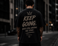 KEEP GOING