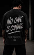 No One Is Coming - Oversized Tee