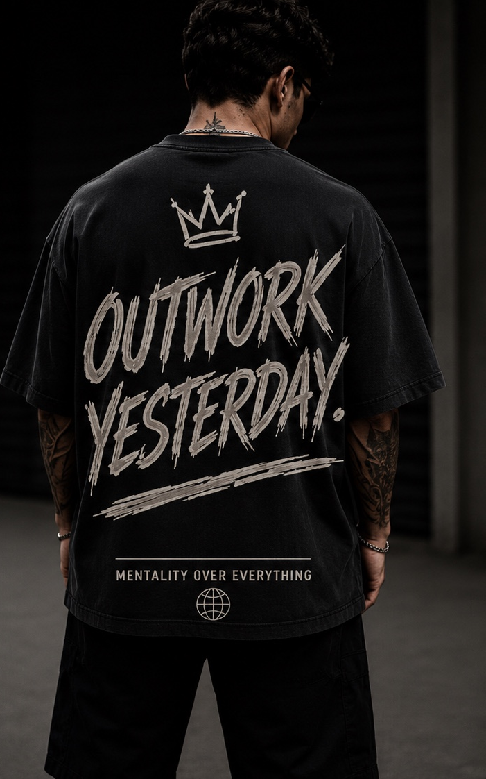 Outwork Yesterday - Oversized Tee